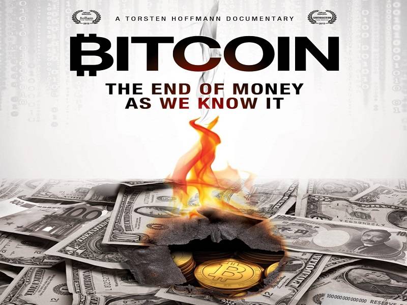 Bitcoin: The End of Money As We Know It (2015) Film Review - Inside