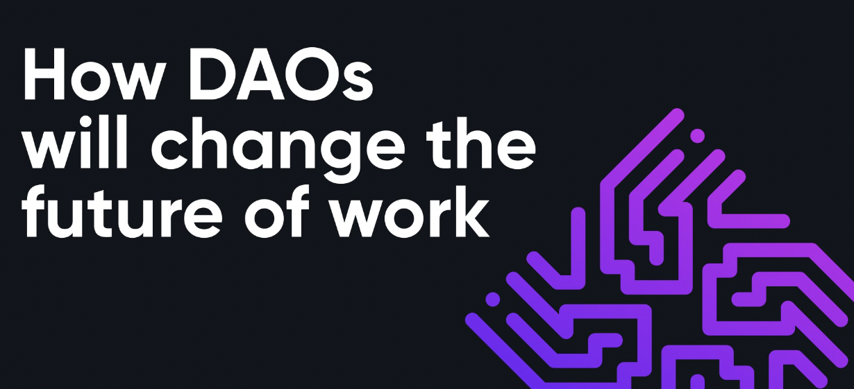 DAOs and the future of work