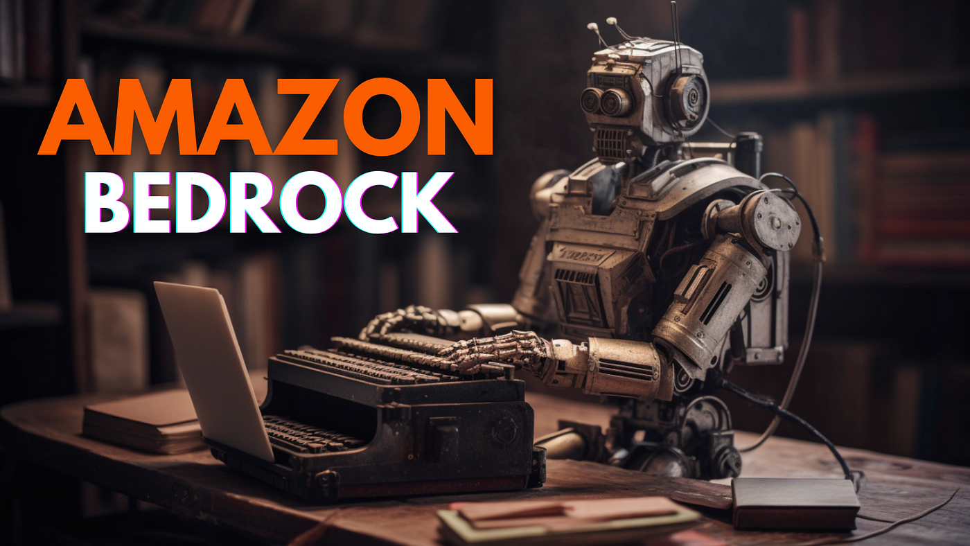 Amazon Bedrock