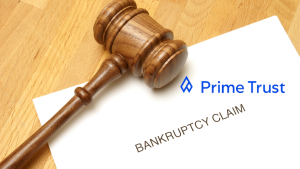 Prime Trust, Crypto Custodian, Files for Chapter 11 Bankruptcy