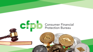 US Consumer Protection Agency Explores Applying E-Banking Laws to Digital Asset 