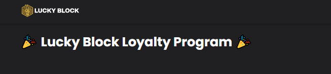 Lucky Block Loyalty Program