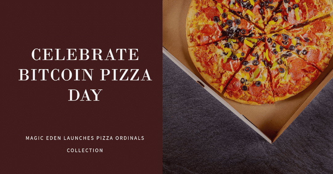 Celebrate Bitcoin Pizza Day