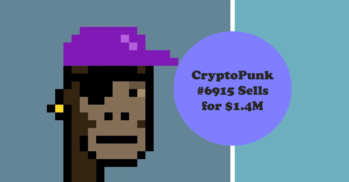 CryptoPunk #6915 Sells For Over $1.4M  Are NFTs Making A Quiet Comeback?