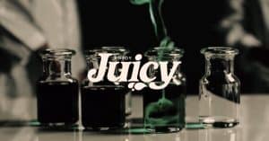 JUICY