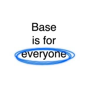 Base is for everyone feature