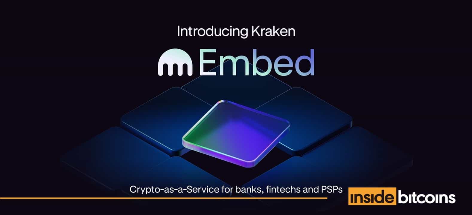 Kraken Introduces Embed to Bridge the Gap Between Banks and Crypto