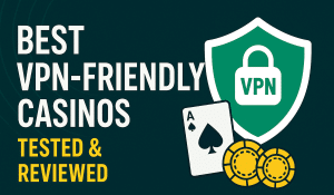 vpn friendly casinos tested