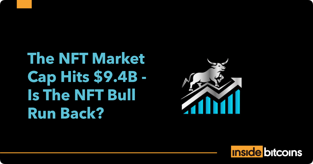 NFT Market Cap Surpasses .4B, As ETH Nears ATH – InsideBitcoins